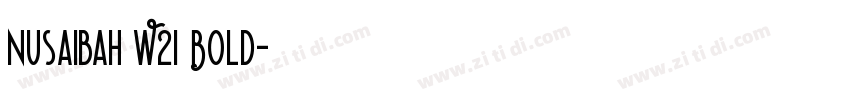 Nusaibah W21 Bold字体转换